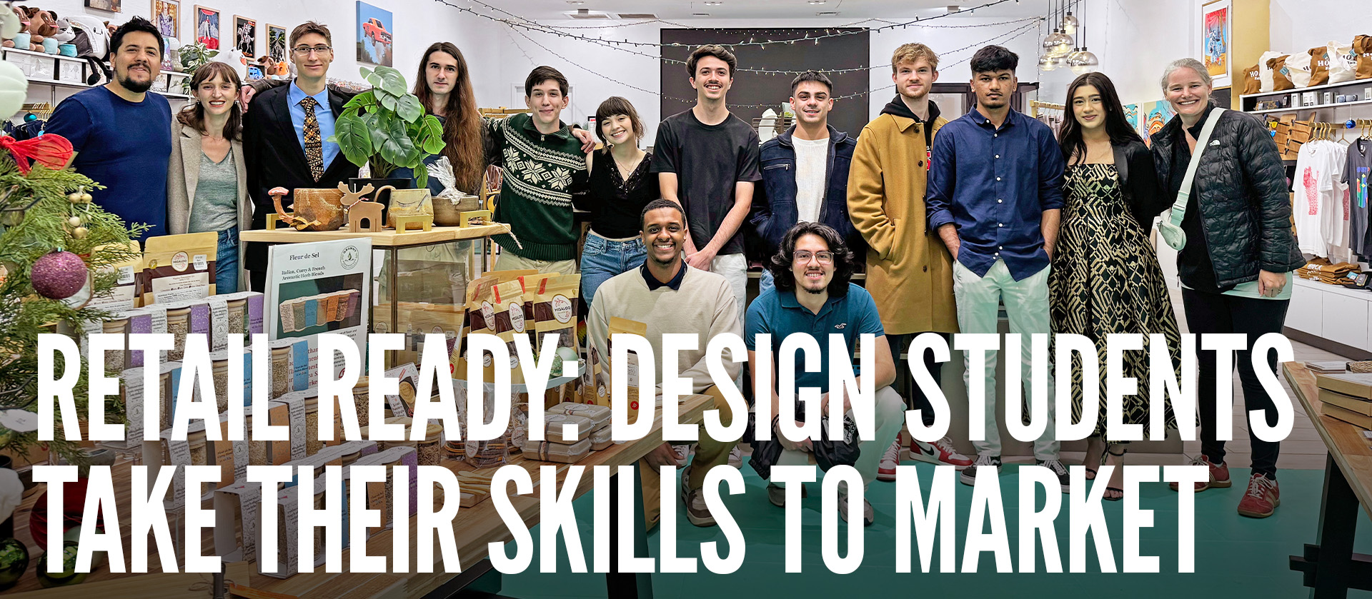 Retail Ready: Design Students Take Their Skills to Market